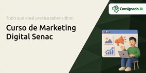 Curso de Marketing Digital Senac: Tudo que Você Precisa Saber